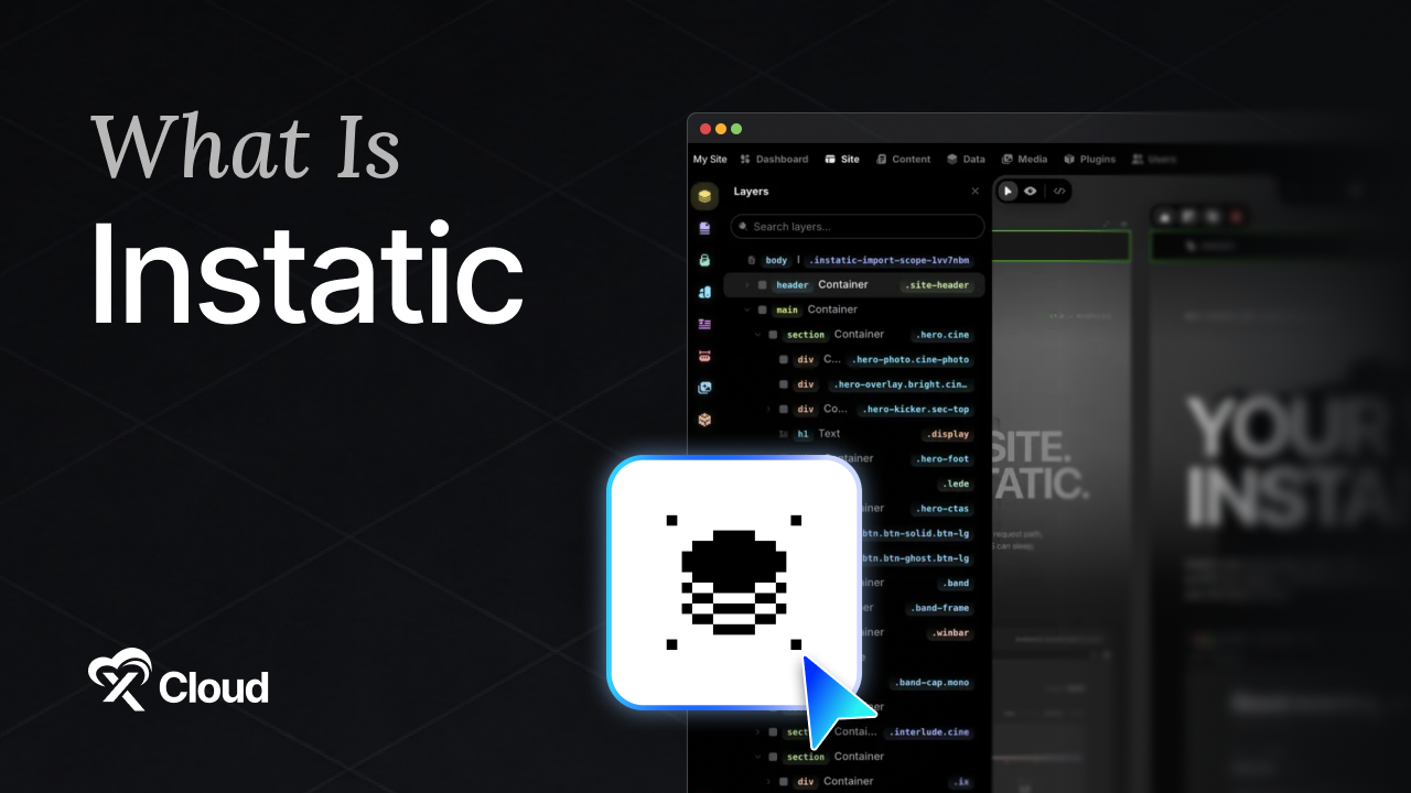 What Is Instatic? 7 Key Features and Best Use Cases